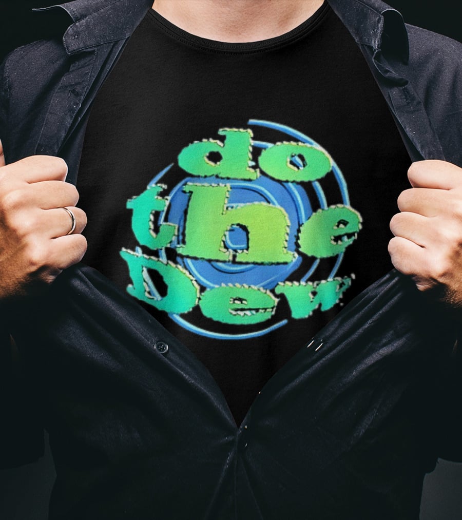 Do The Dew Mountain Dew Soda Soft Drink T-Shirt