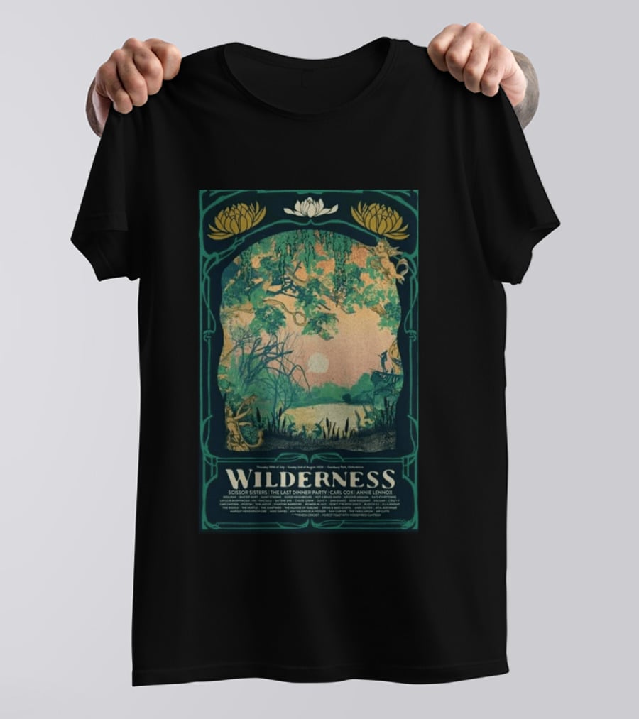 Wilderness Festival Aug 02 2026 Cornbury Park Oxfordshire Scissor Sisters The Last Dinner Party Carl Cox Annie Lennox T-Shirt