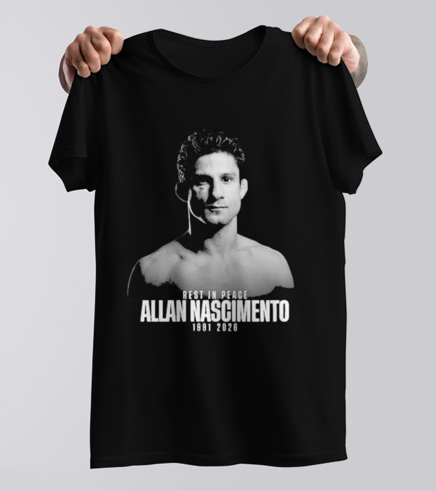 Rest In Peace Allan Nascimento 1991 2026 Memorial T-Shirt