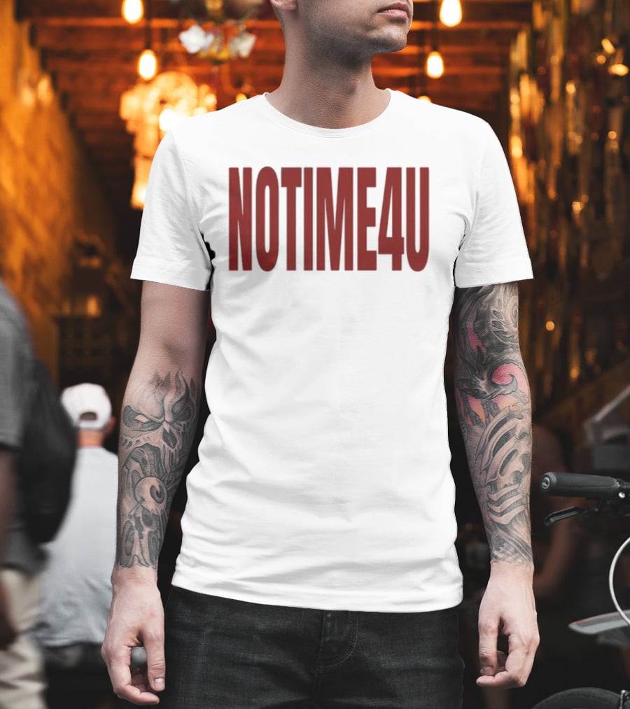 No Time 4 U Minimalist T-Shirt