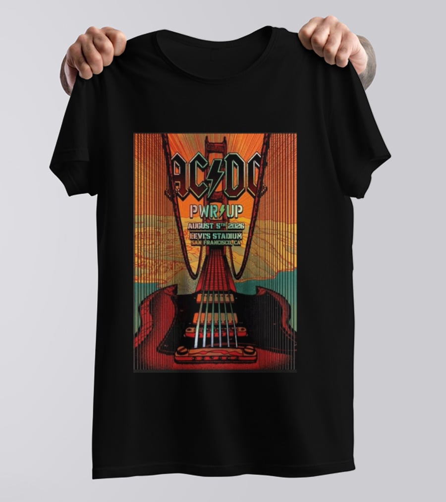 AC DC PWR UP August 5th 2026 Levi's Stadium San Francisco CA Golden Gate Bridge Guitar T-Shirt