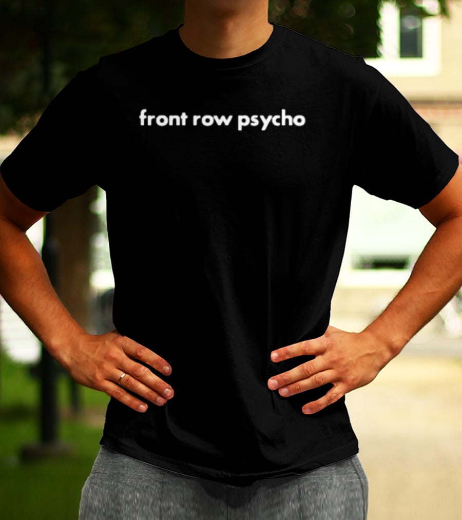 Bailey Rose Spinn Front Row Psycho T-Shirt