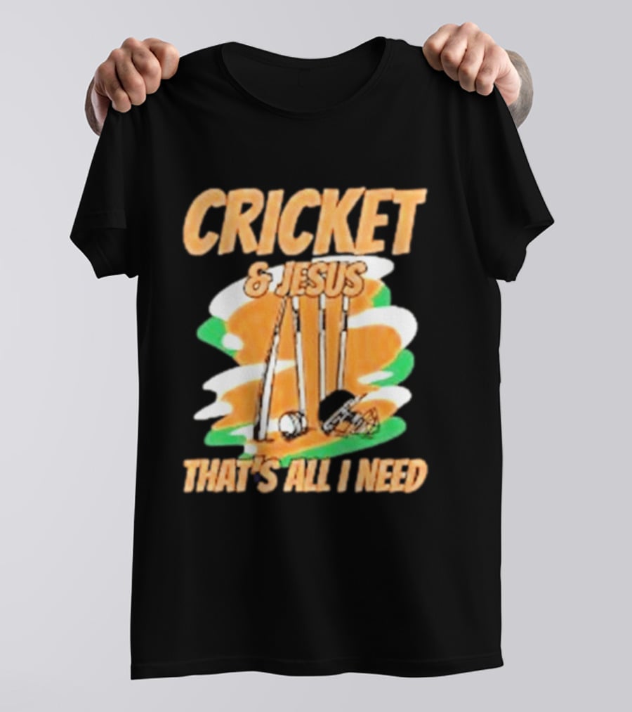 Cricket & Jesus That's All I Need Stumps Bails Bat And Ball T-Shirt