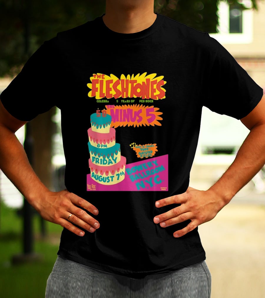The Fleshtones And The Minus 5 Bowery Ballroom NYC August 7 Todd Gayford Fellers 2026 T-Shirt