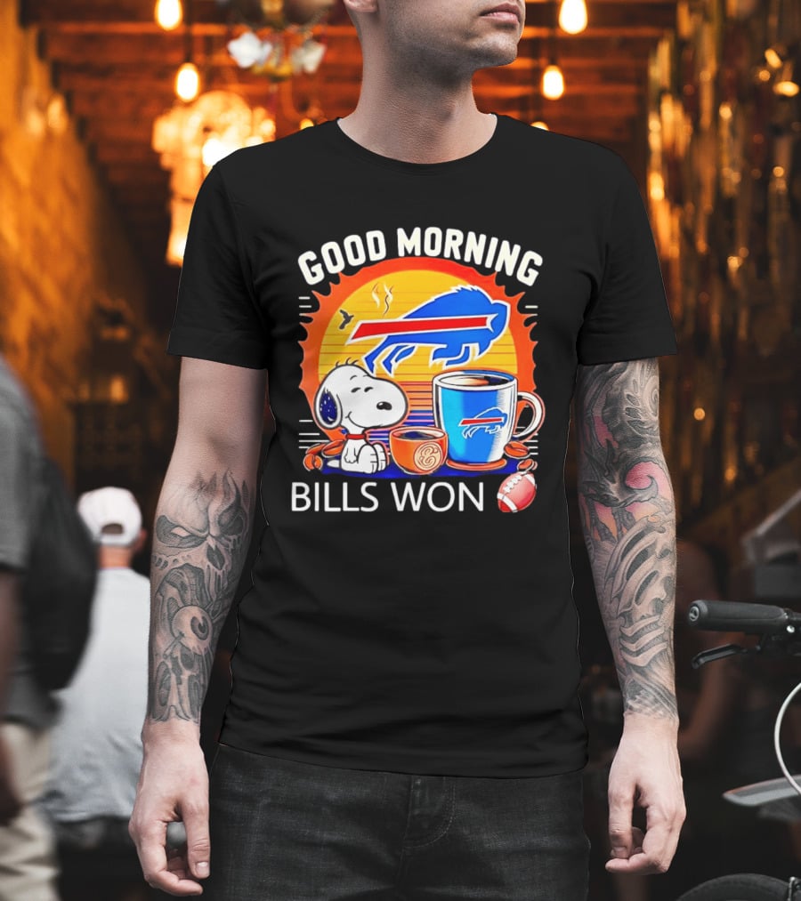Good Morning Snoopy Buffalo Bills Won Coffee T-Shirt