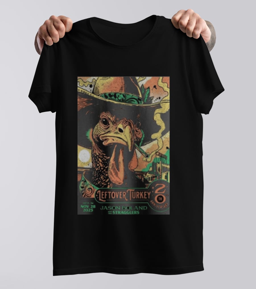 Jason Boland Stragglers 20th Anniversary Leftover Turkey Nov 28 2023 Tulsa T-Shirt