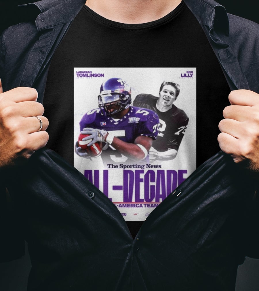 TCU Sporting News All Decade All America Teams LaDainian Tomlinson Bob Lilly T-Shirt