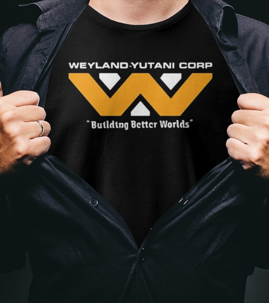 Weyland Yutani Corp Building Better Worlds T-Shirt