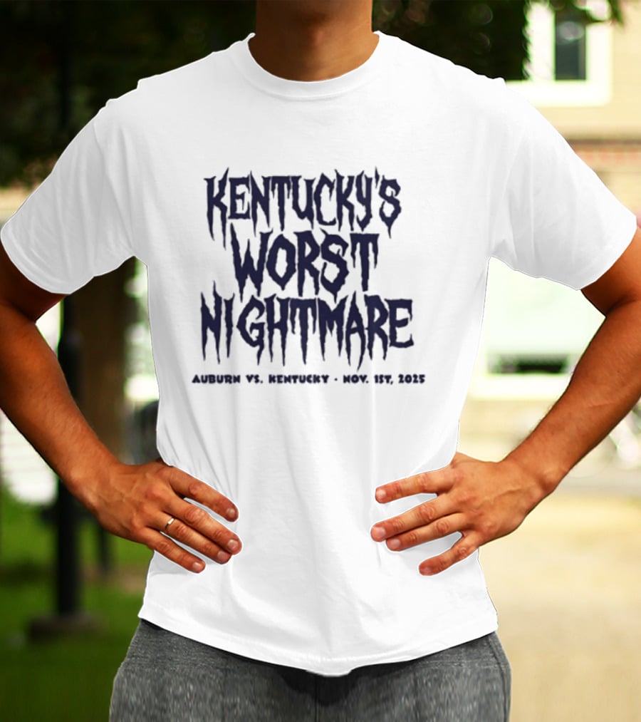 Kentucky's Worst Nightmare Auburn Vs Kentucky Nov 1st 2025 T-Shirt