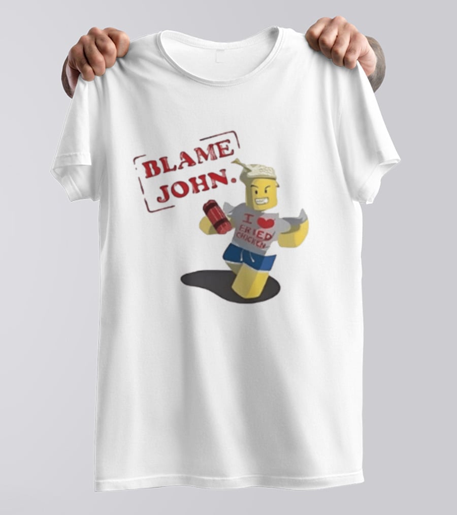 Blame John I Love Fried Chicken Classic Shedletsky Roblox T-Shirt