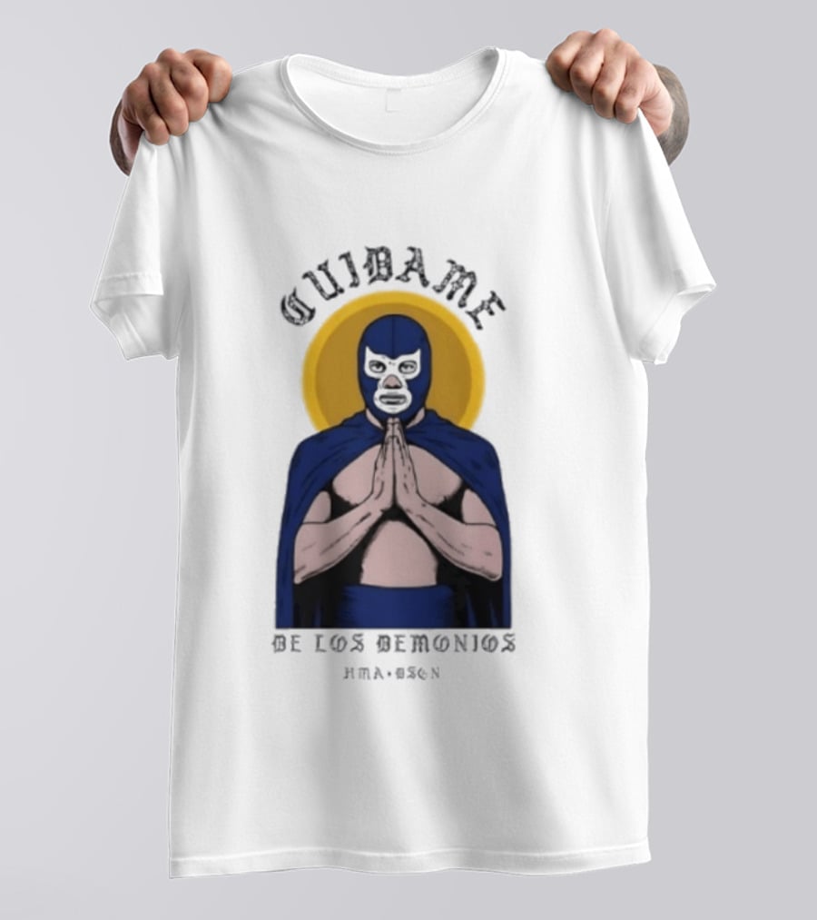 Cuidame De Los Demonios Original Blue Demon Luchador Praying Hands T-Shirt