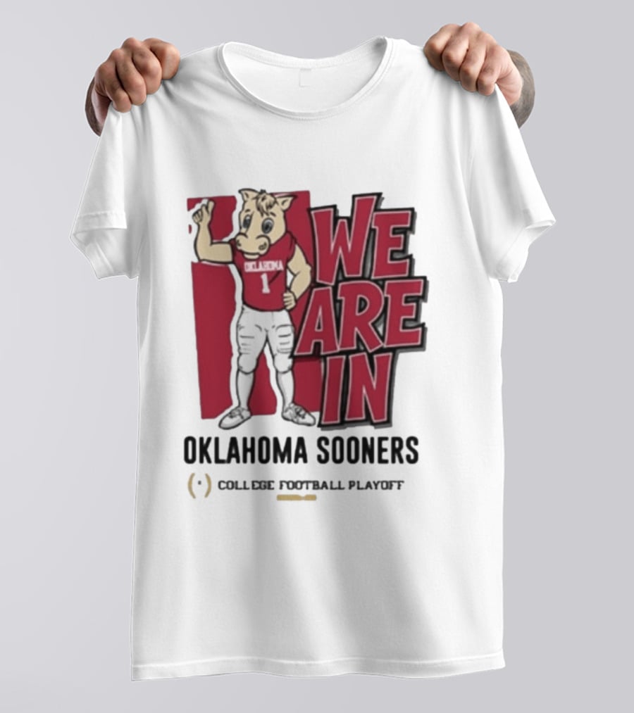 We Are In Oklahoma Sooners College Football Playoff 2025 T-Shirt