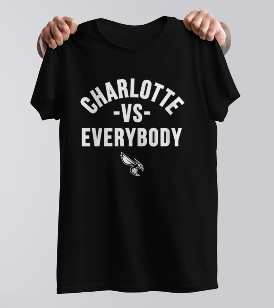 Charlotte Hornets Basketball Versus Everybody With Hornet T-Shirt