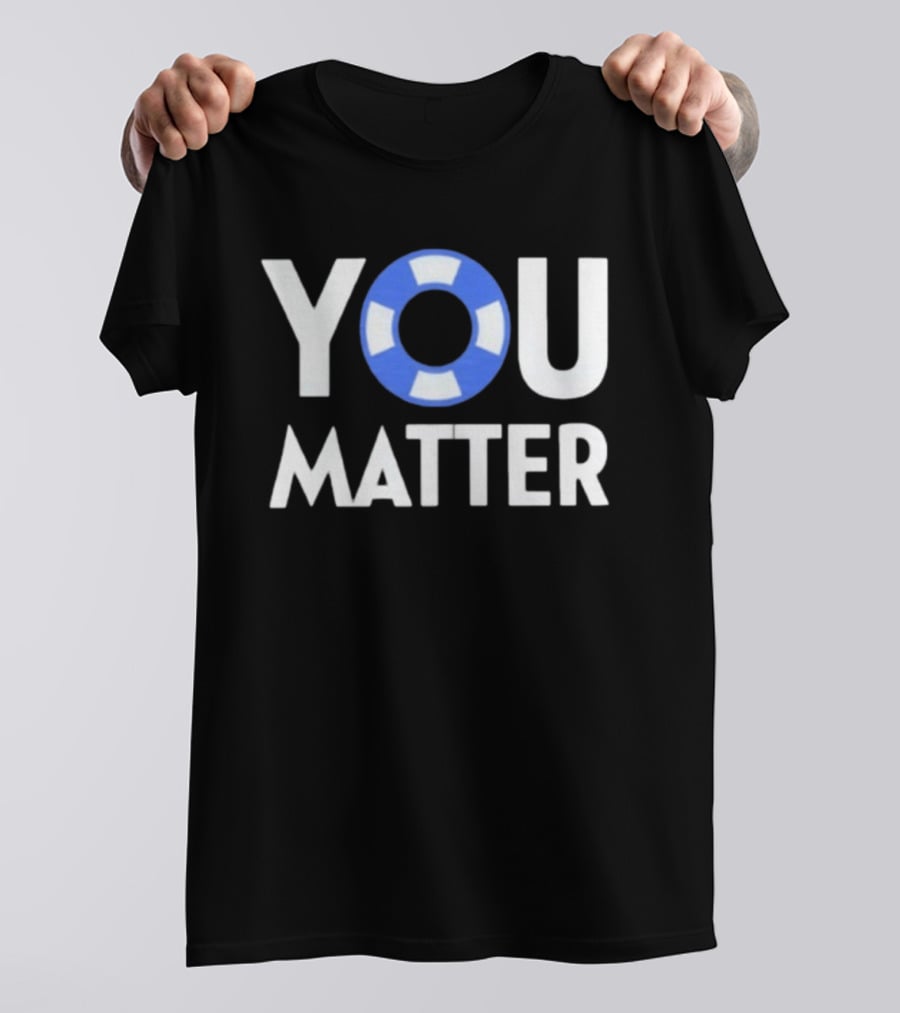 YOU Matter Lifebuoy Symbol Blue White T-Shirt
