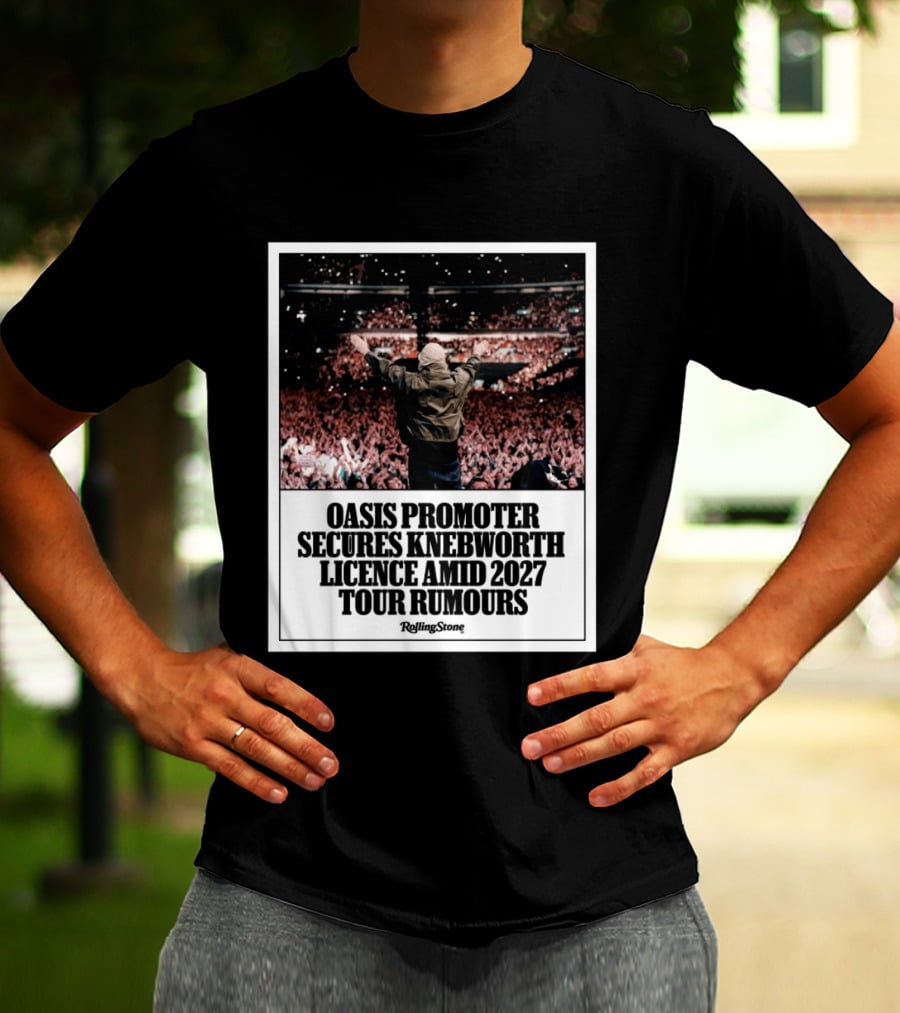Rolling Stone Oasis Promoter Secures Knebworth Licence Amid 2027 Tour Rumours T-Shirt