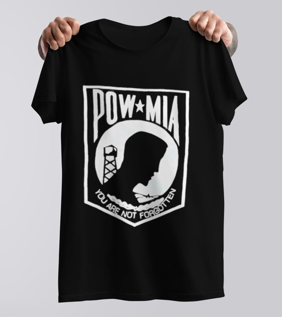 POW MIA You Are Not Forgotten Military Remembrance T-Shirt