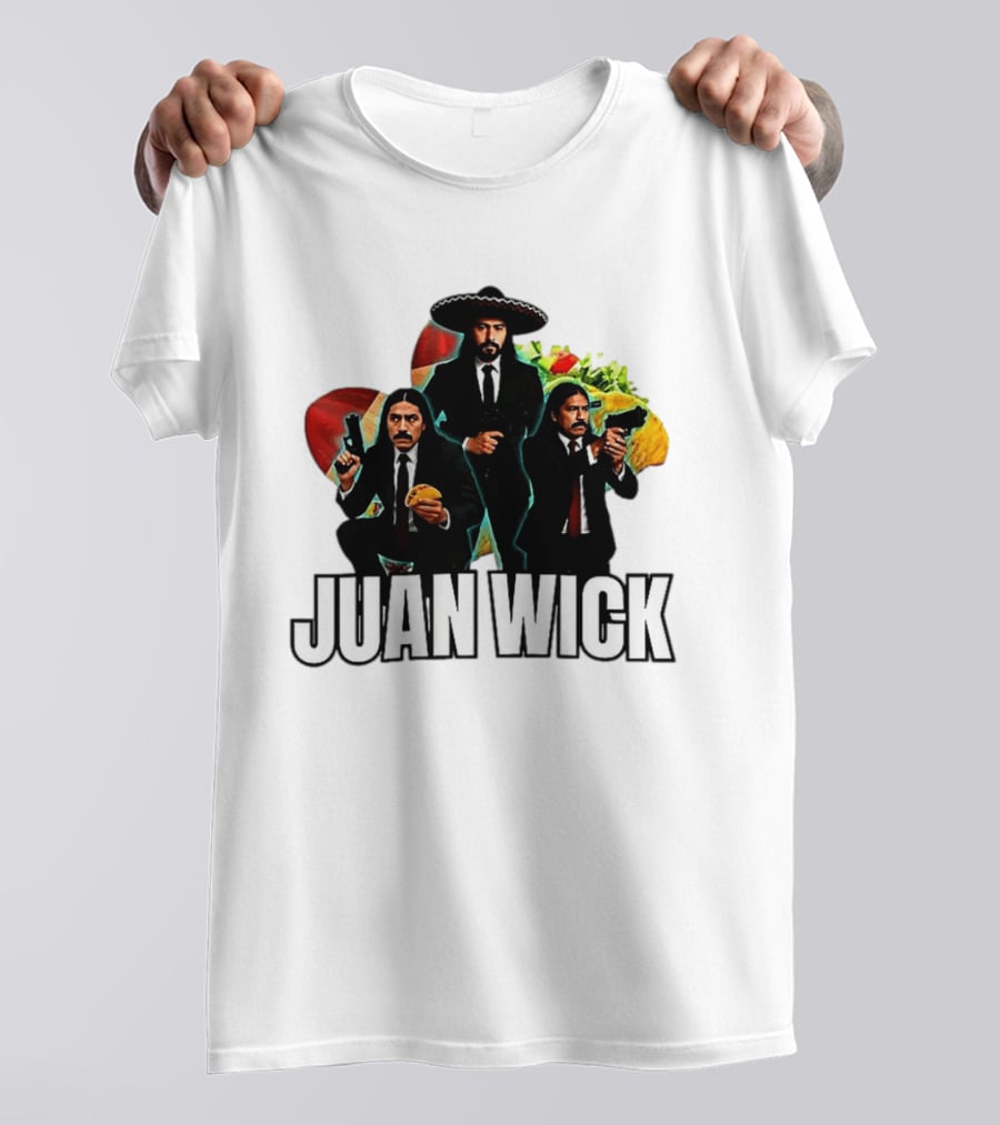 Juan Wick John Wick Taco Sombrero Mexican T-Shirt