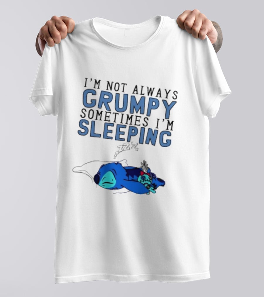 Stitch I'm Not Always Grumpy Sometimes I'm Sleeping Zzz T-Shirt