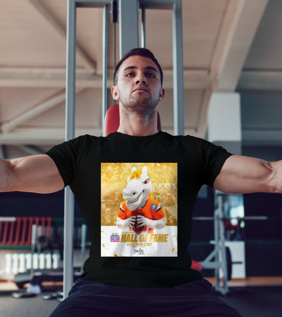 Miles Mascot Hall Of Fame 2026 Inductee Denver Broncos T-Shirt
