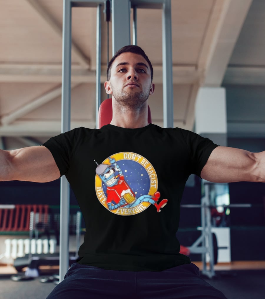 Don't Be Racist Hate Everyone Robot With Beer And Cap T-Shirt