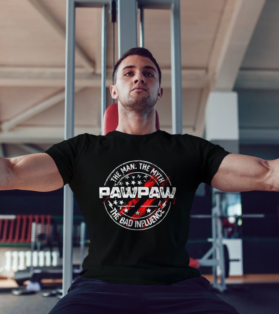 Pawpaw The Man The Myth The Bad Influence Stars And Stripes T-Shirt