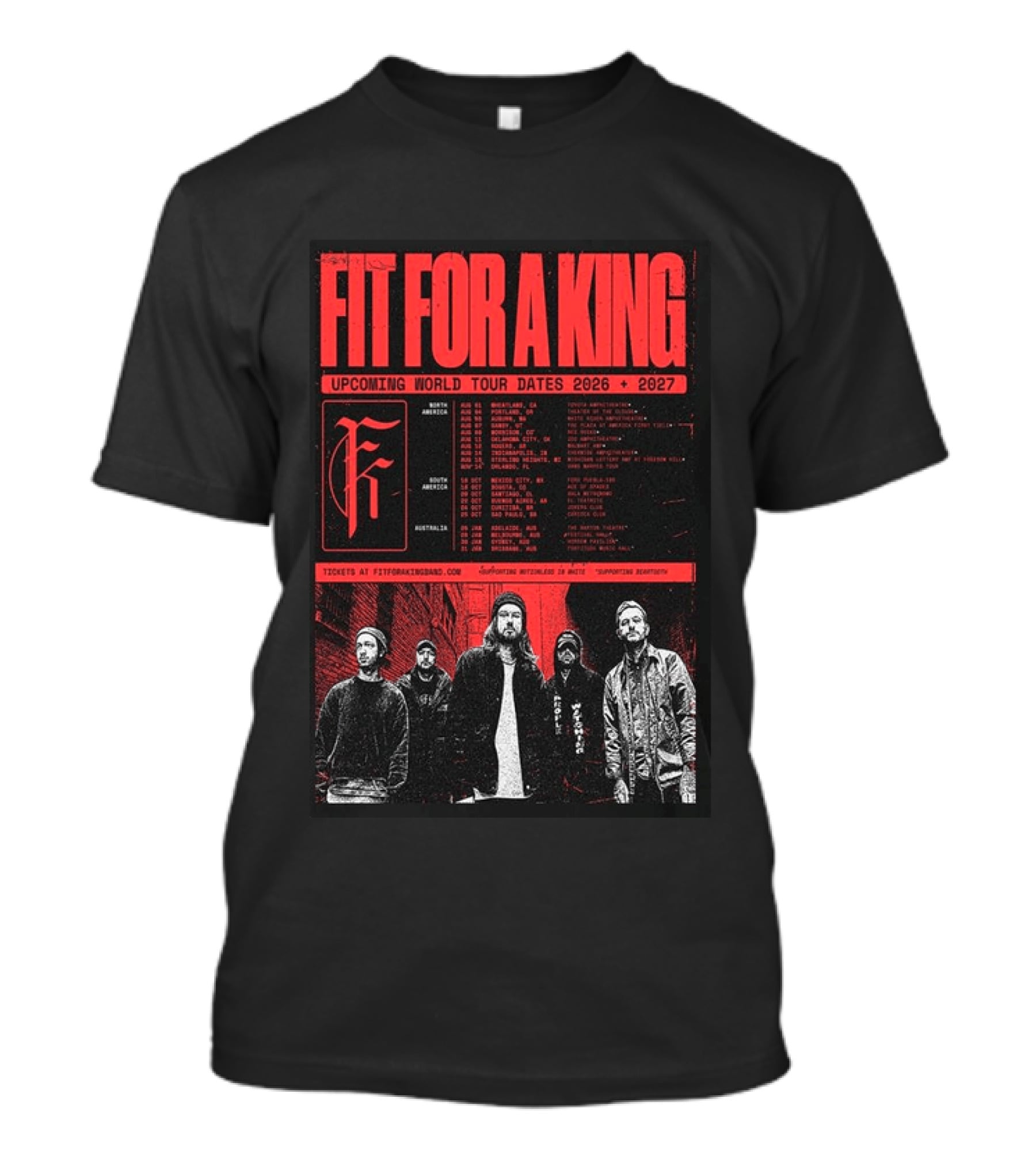 Fit For A King Upcoming World Tour Dates 2026 2027 North America Europe South America Australia T-Shirt