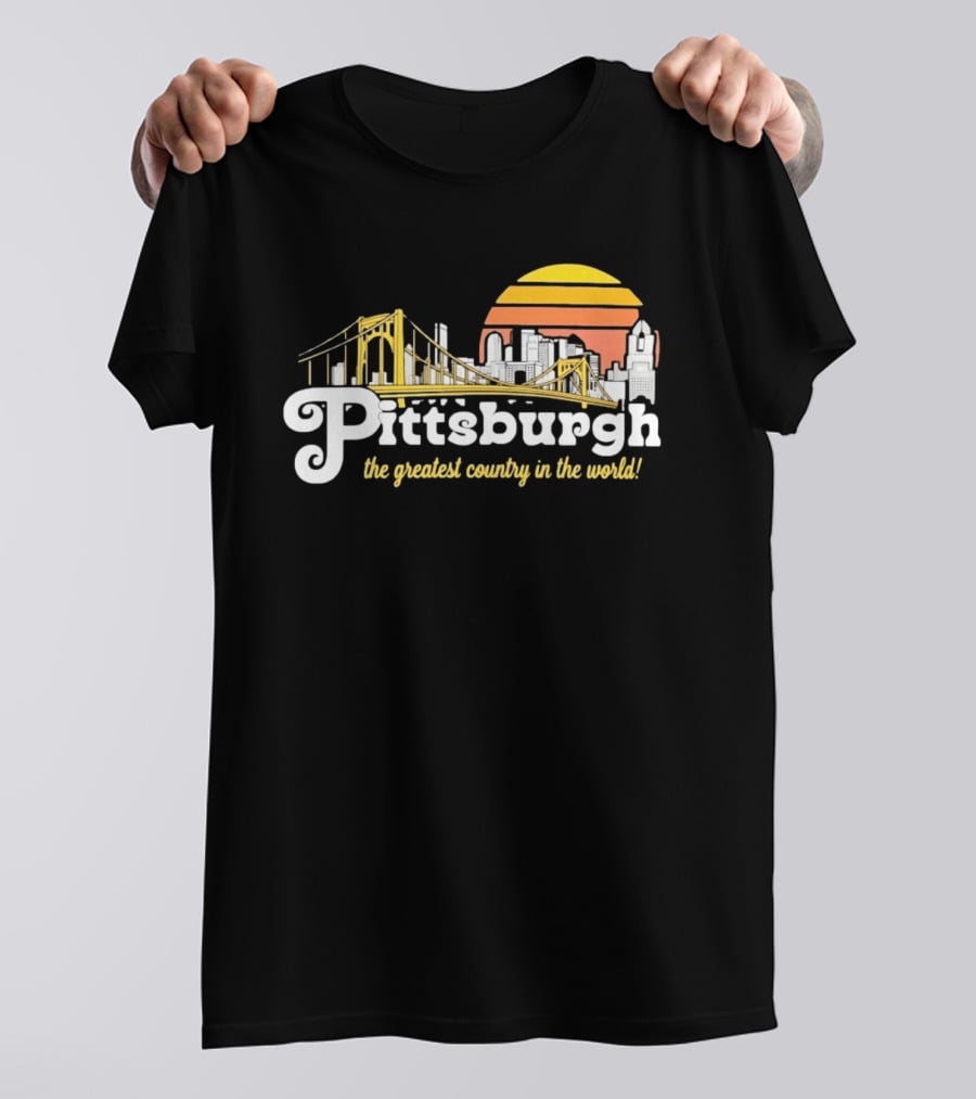Pittsburgh Skyline With Bridge And Sunset The Greatest Country In The World T-Shirt