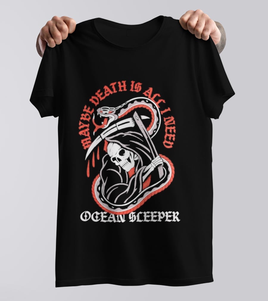 Maybe Death Is All I Need Ocean Sleeper Skeleton T-Shirt