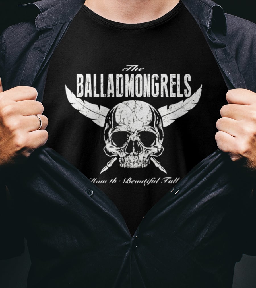 The Balladmongrels How The Beautiful Fall Skull Distressed T-Shirt