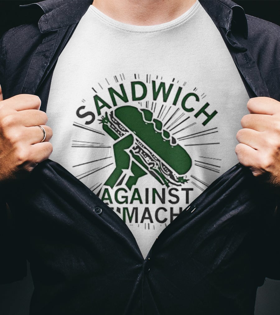 Sandwich Against The Machine Fist Bread Sunburst T-Shirt