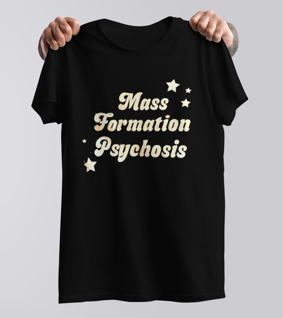 Mass Formation Psychosis Stars T-Shirt