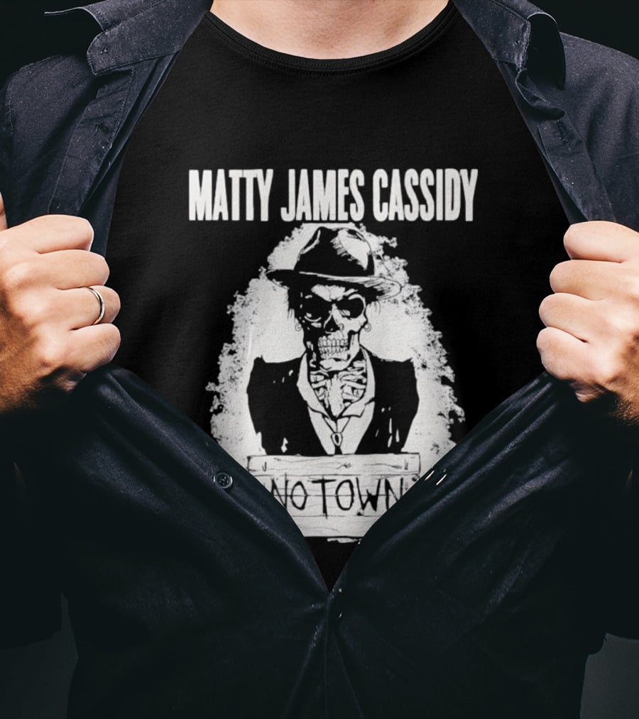 Matty James Cassidy No Town Musician Skull T-Shirt