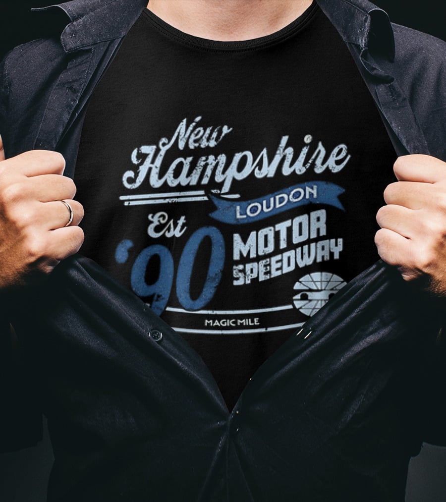New Hampshire Loudon Motor Speedway Est 90 Magic Mile Racing T-Shirt