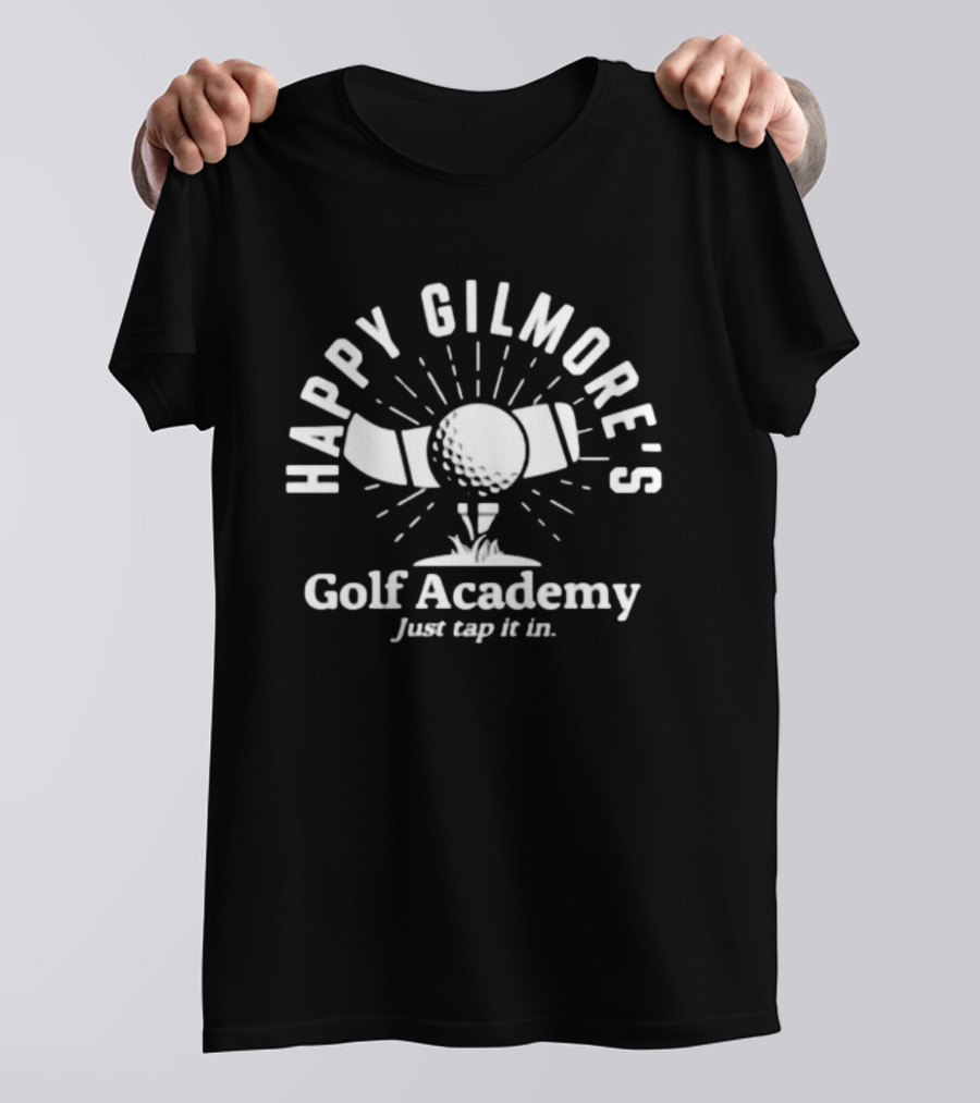 Happy Gilmore's Golf Academy Just Tap It T-Shirt