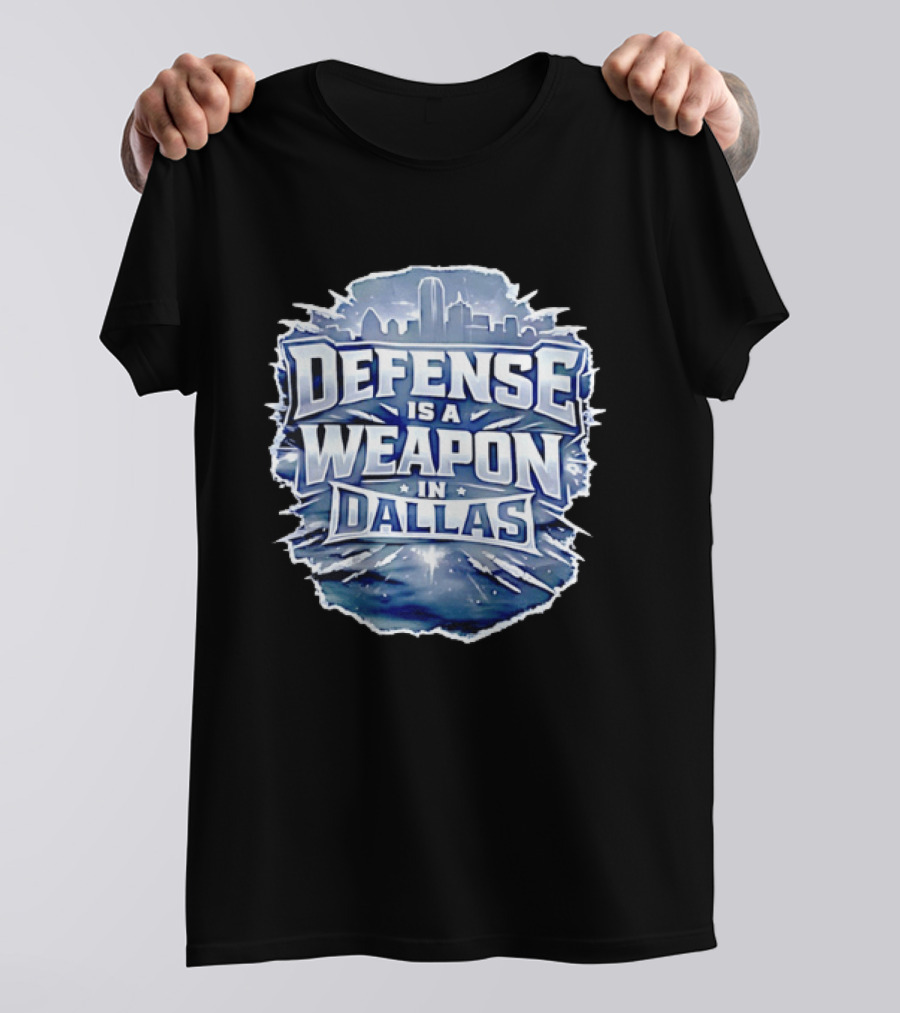 Defense Is A Weapon Dallas Football Skyline T-Shirt