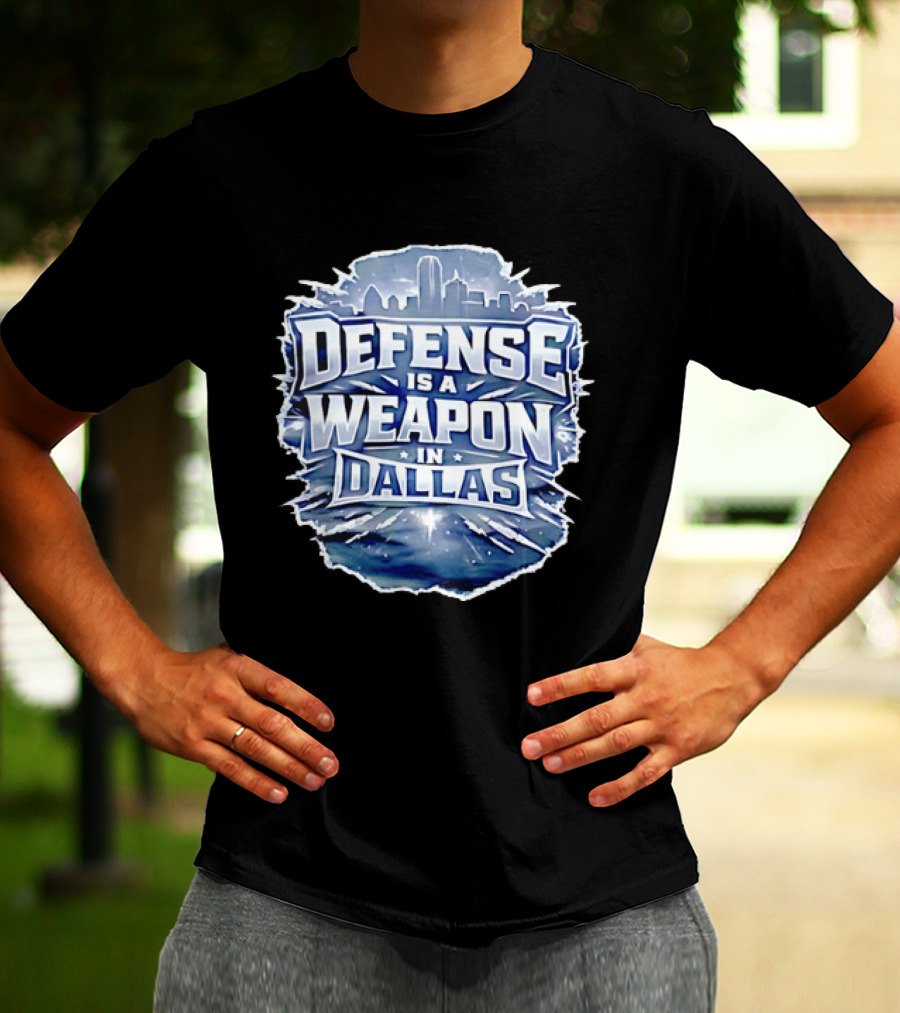 Defense Is A Weapon Dallas Football Skyline T-Shirt