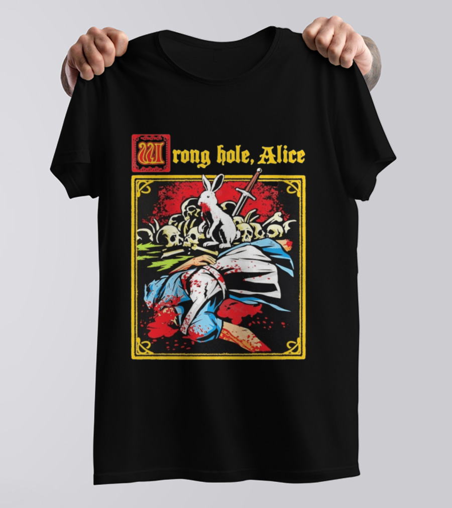 Wrong Hole Alice Killer Rabbit Dark Fantasy T-Shirt