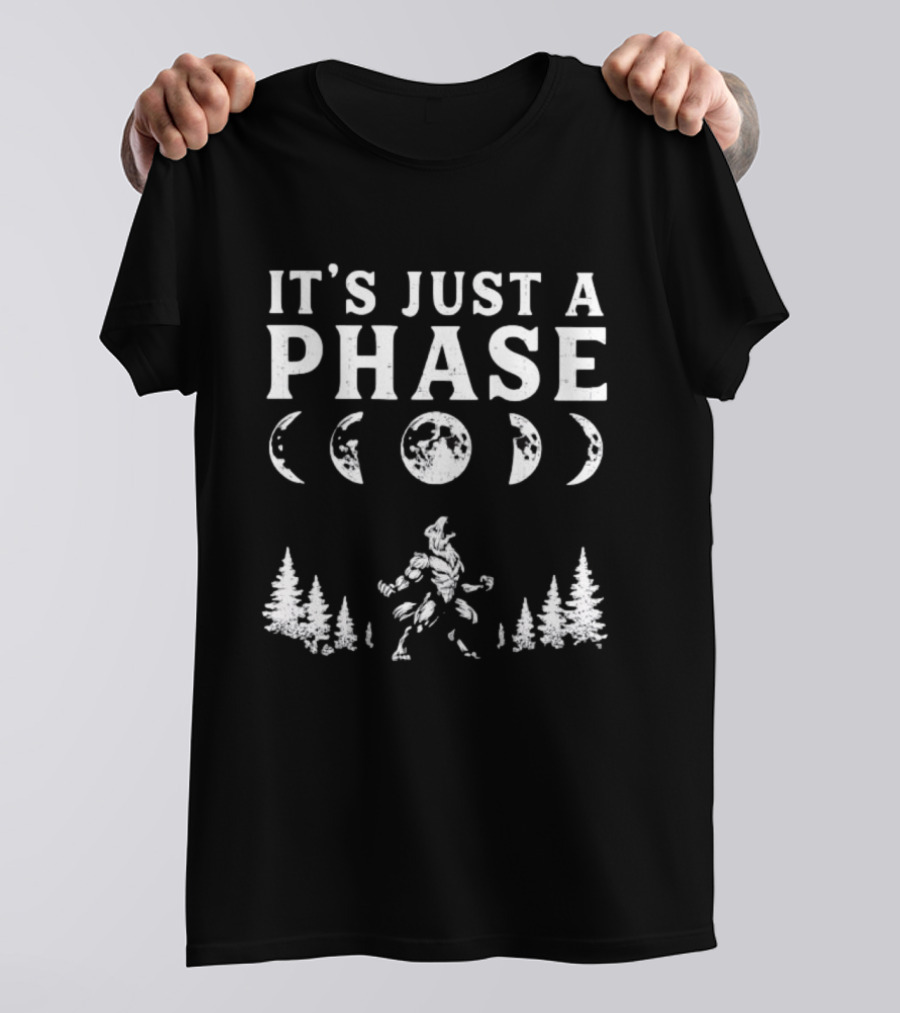 It's Just A Phase Moon Wolf Phases T-Shirt