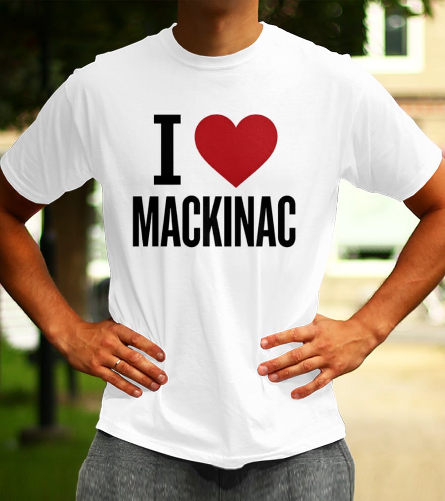 I Love Mackinac Michigan Travel Vacation T-Shirt