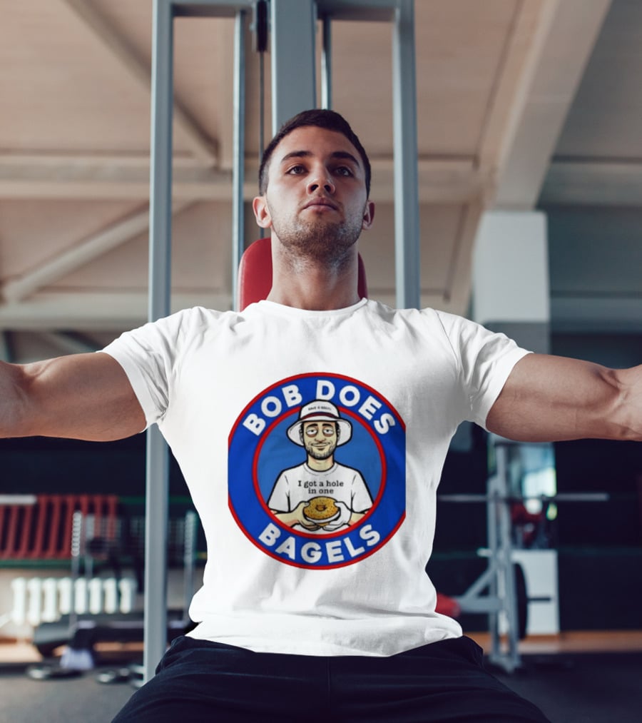 Bob Does Bagels I Got A Hole In One Have A Bagel T-Shirt