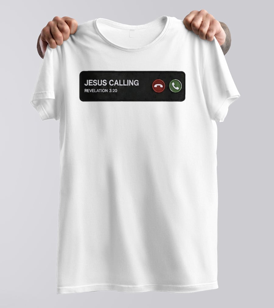 Jesus Calling Revelation 3 20 Christian Phone T-Shirt
