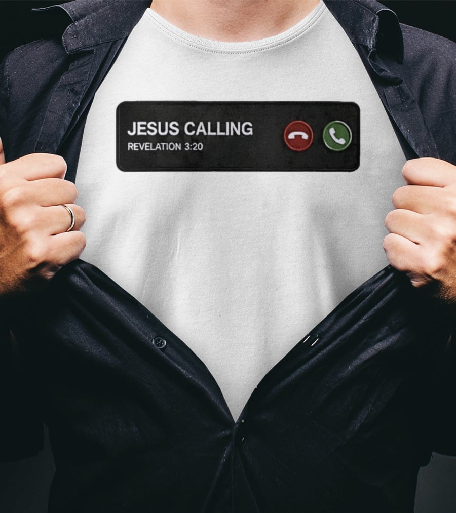 Jesus Calling Revelation 3 20 Christian Phone T-Shirt