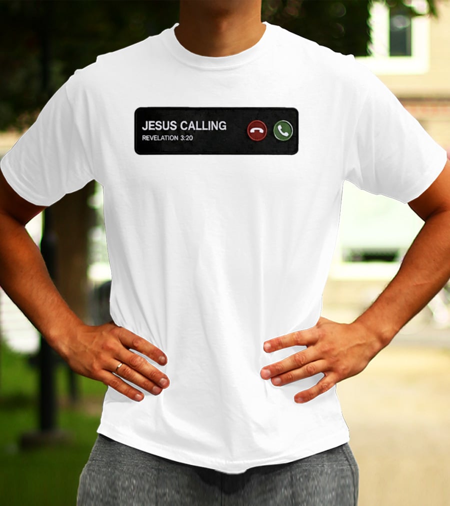 Jesus Calling Revelation 3 20 Christian Phone T-Shirt