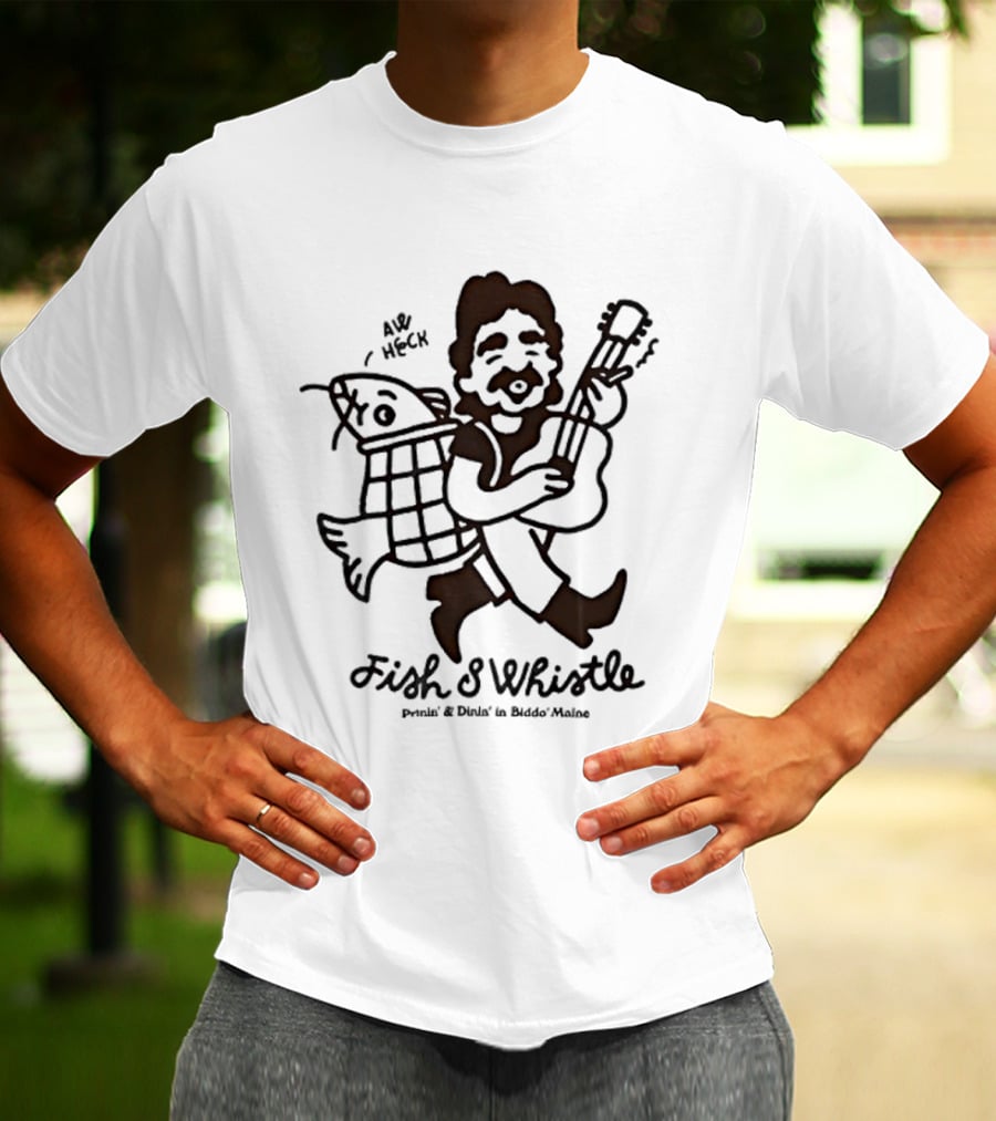 Fish And Whistle Pickin' And A Fishin' In Hickory Woods T-Shirt