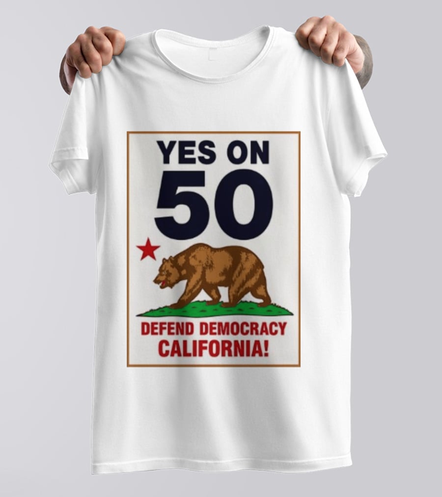 Yes On Prop 50 Defend Democracy California Bear Star T-Shirt