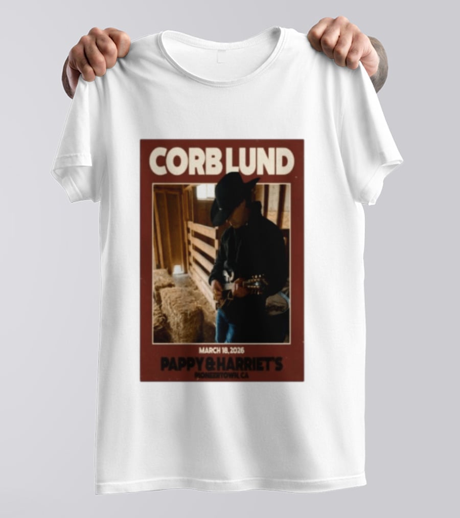 Corb Lund Live At Pappy & Harriet's Pioneertown CA March 18 2026 T-Shirt