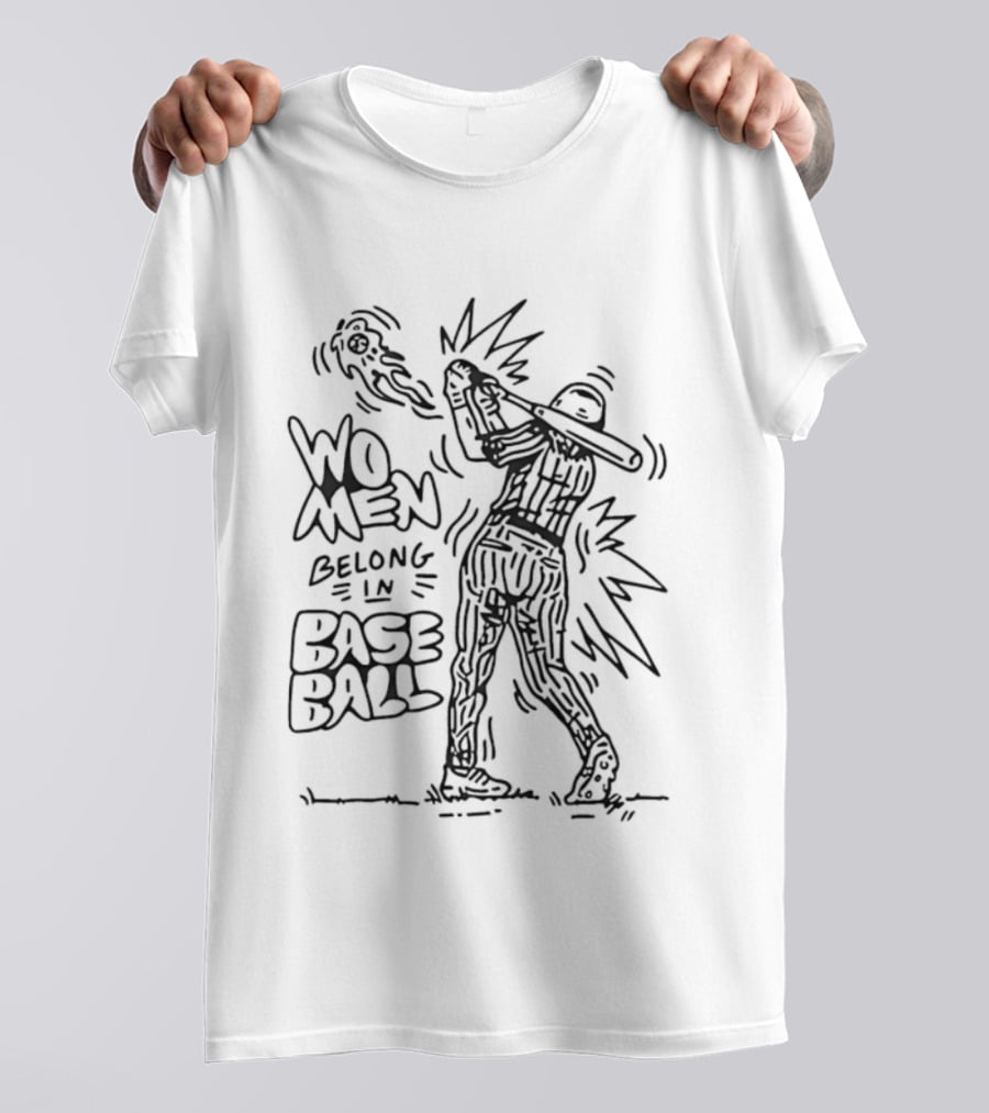 Women Belong In Baseball Female Athlete Empowerment T-Shirt