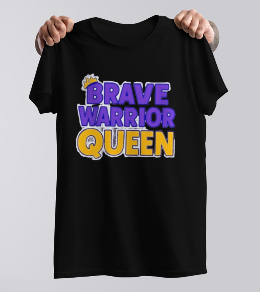 Brave Warrior Queen Crowned T-Shirt