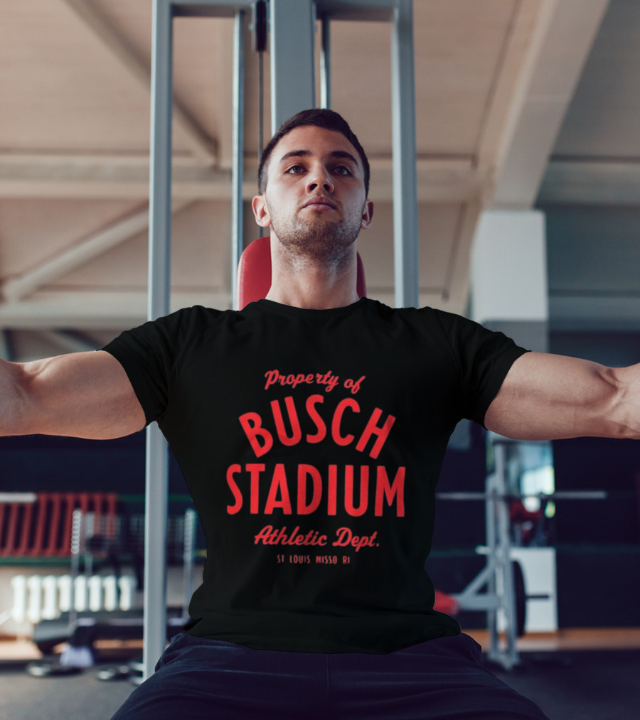 Property Of Busch Stadium Athletic Dept St Louis Missouri T-Shirt