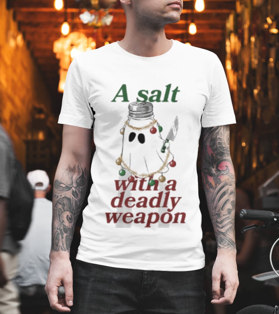 A Salt With A Deadly Weapon Ghost Christmas Lights Knife Humor T-Shirt